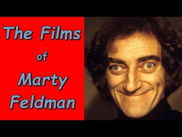 The Films of Marty Feldman