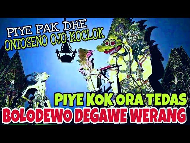 Ontoseno ngapusi bolodewo dimusuhne buto sing gedine separo jagat