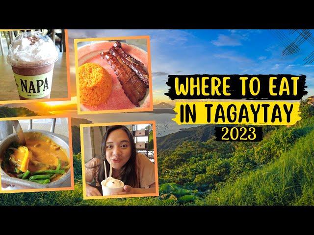 [ENG SUB] WHERE TO EAT IN TAGAYTAY 2023 | Tagaytay Vlog