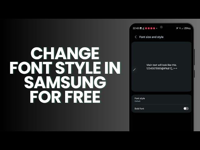 How To Change Font Style In Samsung For Free