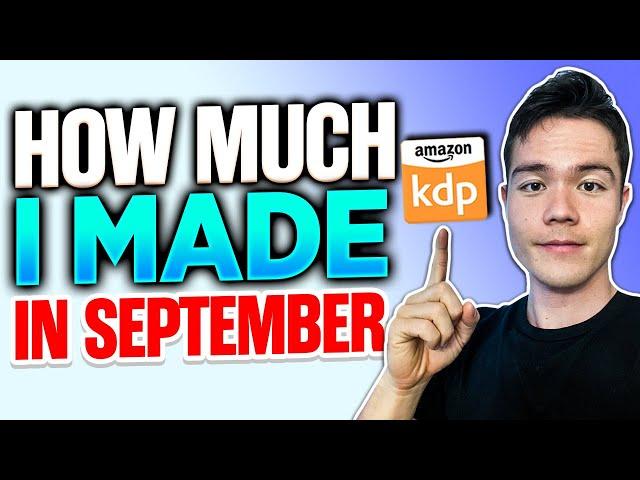 My New Amazon KDP Earnings 2022 - September Income Report