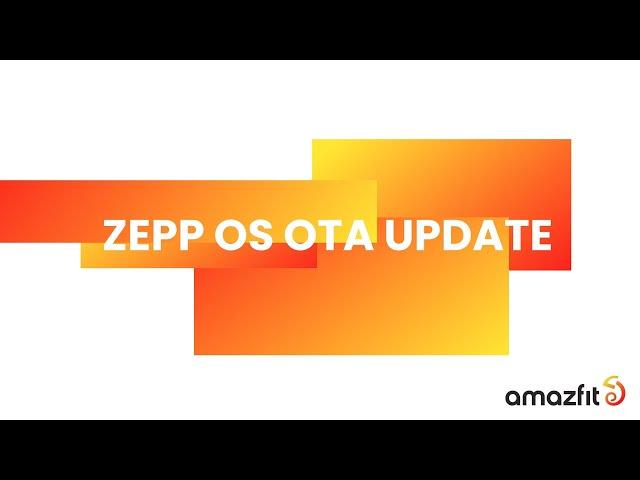 Zepp OS OTA Update | Amazfit