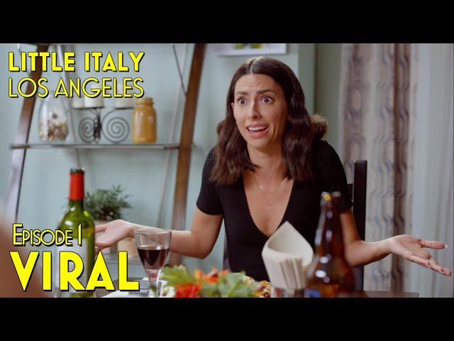 Little Italy, Los Angeles | Episode 1: Viral