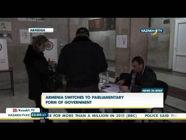 Armenia switches to parliamentary form of government - Kazakh TV