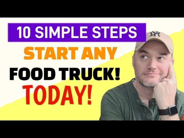 What are The Steps To Start A Food Truck business [ What License Are Needed To Start ]