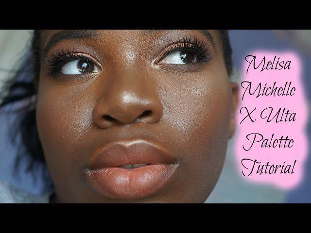 Melissa Michelle X Ulta Palette Tutorial