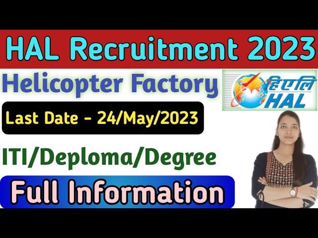 HAL Recruitment 2023 | Eligibility - ITI/Deploma/Degree | Full Information | Only for HAL Employees