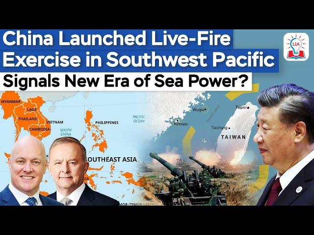 China’s Naval Power in the Southwest Pacific | Live-Fire Drills Near Australia & New Zealand