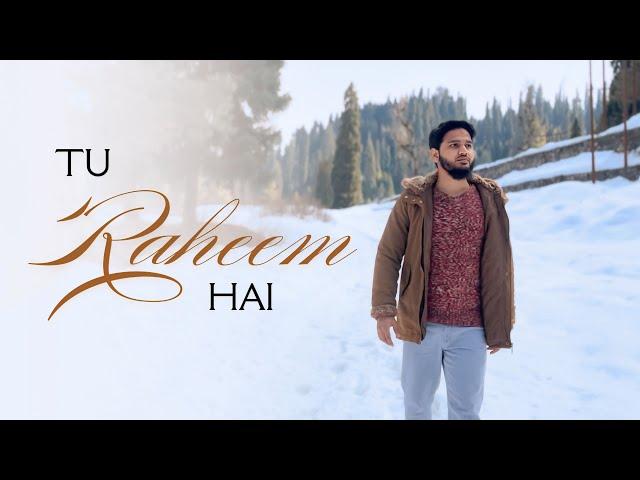 Ramadan Special: Tu Raheem Hai (Hamd-O-Naat) | Maaz Weaver | Cover