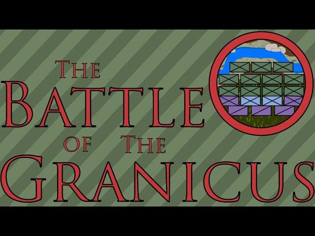 The Battle of the Granicus (334 B.C.E.)