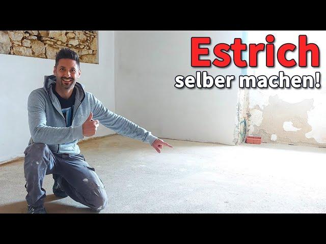 ESTRICH verlegen - ESTRICH selber machen!