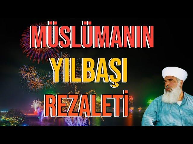 Müslümanın Yılbaşı Rezaleti