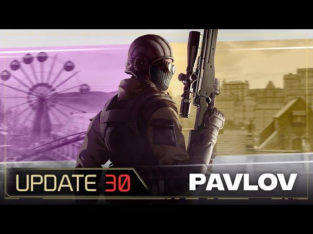 Pavlov - Update 30 (PC/PSVR2)