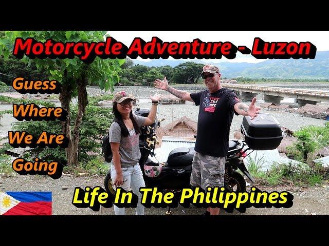 OUR AMAZING MOTORCYCLE TRIP THROUGH CENTRAL LUZON : LIFE IN THE PHILIPPINES