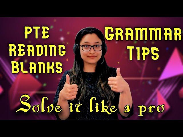 Fill in the blanks | PTE Reading | Rules and tips to solve | Sure-shot way | Best PTE