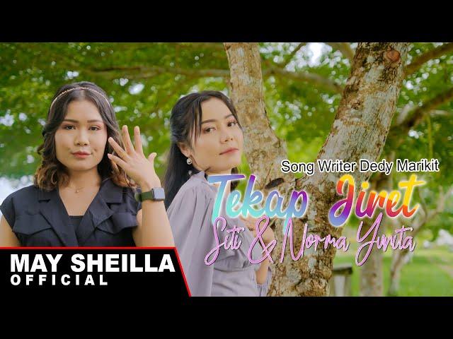 TEKAP JIRET - SITI Feat NORMA YUNITA - Lagu Dayak Terbaru 2024 (Official Music Video)