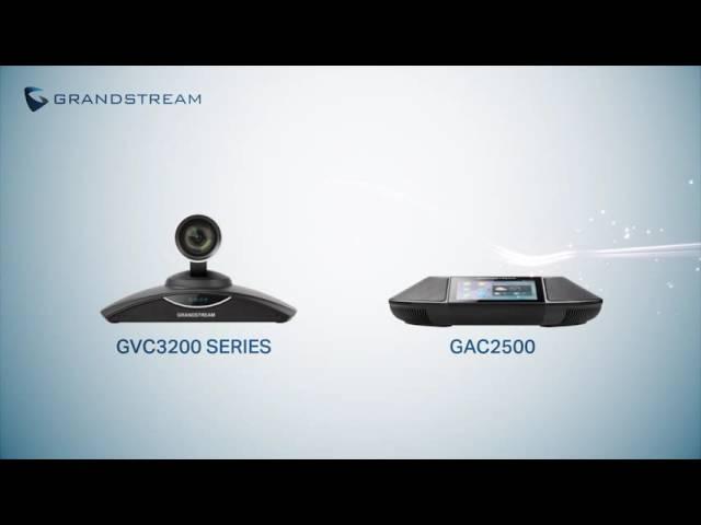Grandstream's Video Conferencing Solutions