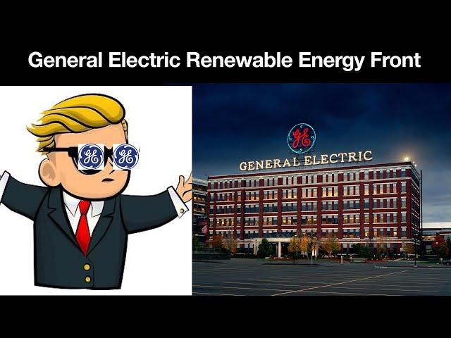 GE: General Electric’s Renewable Energy Front