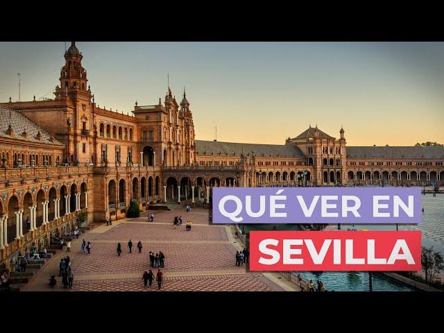 Qué ver en Sevilla  | 10 Lugares imprescindibles