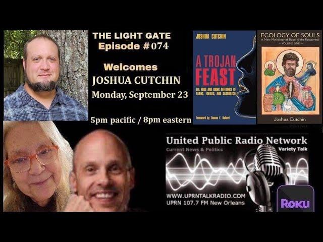 The Light Gate - Joshua Cutchin - Author -UFO and the Paranormal