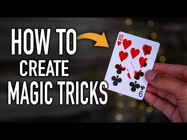 How To CREATE YOUR OWN MAGIC TRICKS!