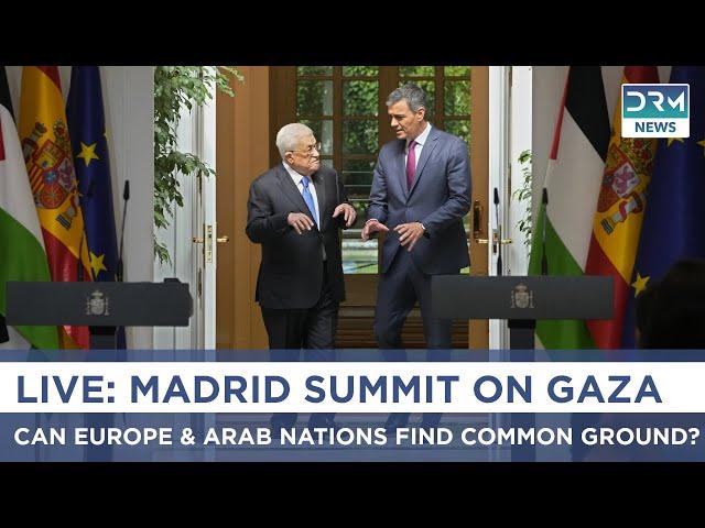LIVE Madrid Summit on Gaza: Can Europe & Arab Nations Find Common Ground? | AH14