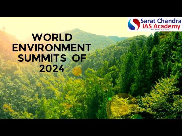 Four UN environmental summits fell short in 2024 - Best IAS Academy in Vijayawada