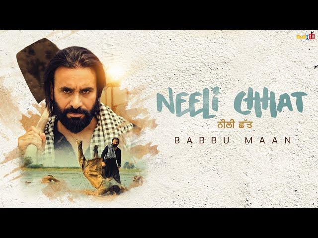 Babbu Maan - Neeli Chhat | Latest Punjabi Song 2024