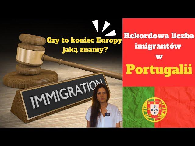 Padł rekord - ponad MILION imigrantów w Portugalii - co na to Portugalczycy?