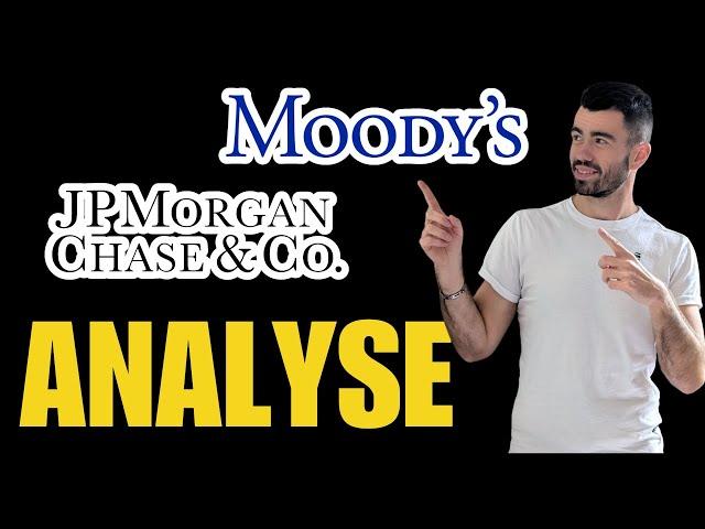 J'analyse les actions Moody's et JP Morgan (+Prix d'achat) #MCO #JPM