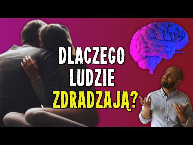 Prawdziwe PRZYCZYNY ZDRADY (psychologiczne)