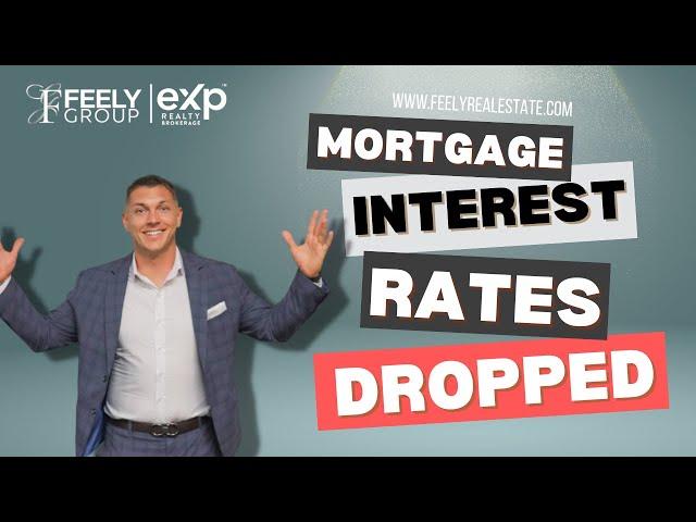 Mortgage Interest Rates Just Dropped BIG TIME!