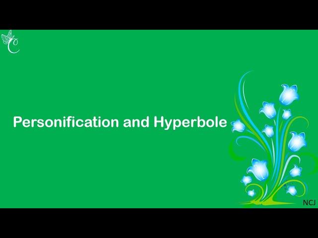 Personification and Hyperbole