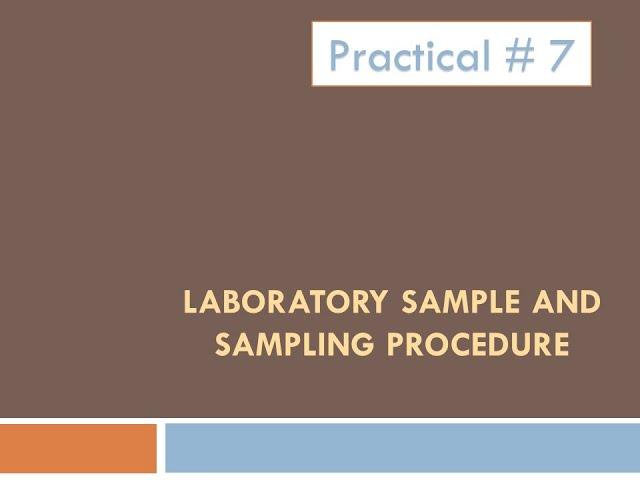 Practical#7- Feed Sampling -Lecture Series in Animal Sciences, Animal Nutrition