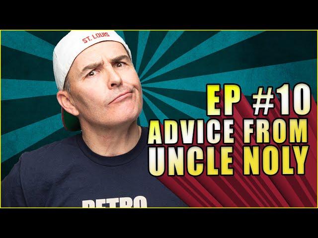 Advice From Uncle Noly | Mr. Find Your Purpose