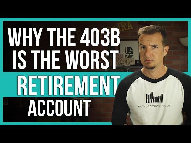  Why 403b's are the worst investment vehicle.