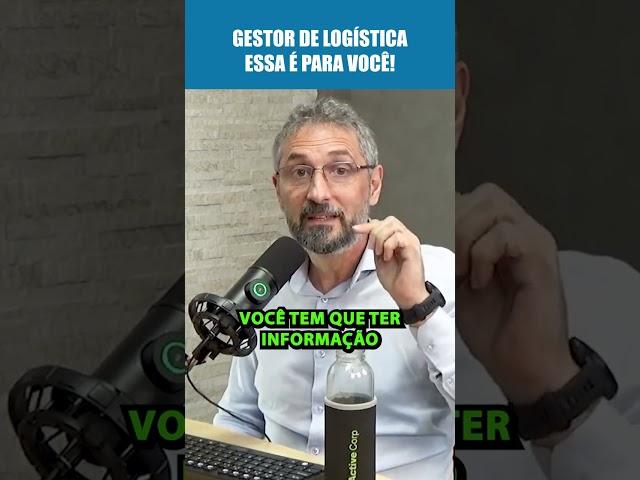 GESTOR DE LOGÍSTICA essa é para você!  | Active Corp