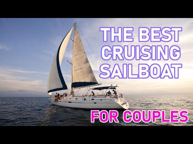 Top Sailboats for Cruising Couples: Find the Perfect Boat for Your Next Adventure - Ep 216 - Lady K