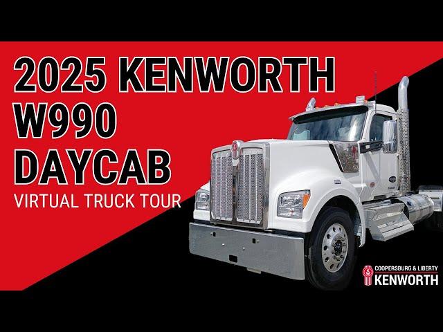 2025 KENWORTH W990 DAYCAB | VIRTUAL TRUCK TOUR