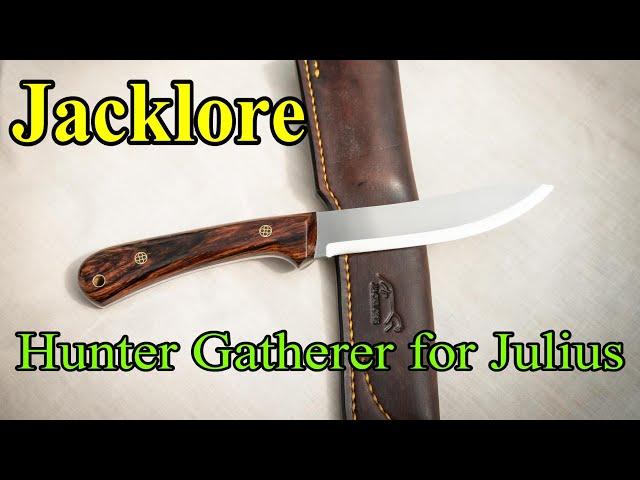 Stainless Steel Hunter Gatherer knife for Julius