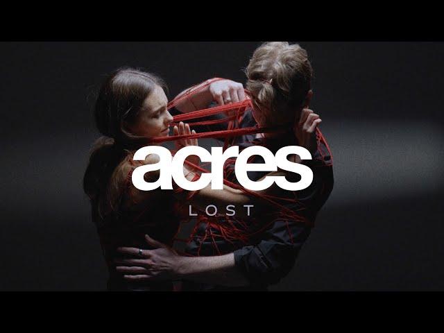 Acres - Lost (Official Music Video)