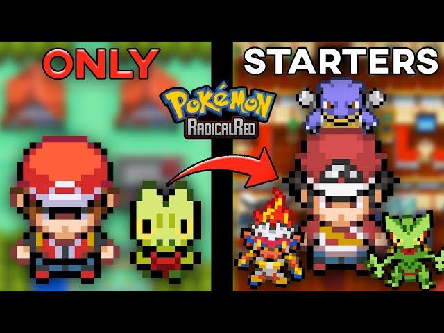 Beating Pokemon Radical Red With Only Starter Pokemon! (Hard Rom Hack)