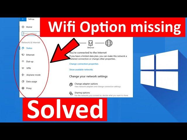 Wifi Option not showing in Settings on Windows 10