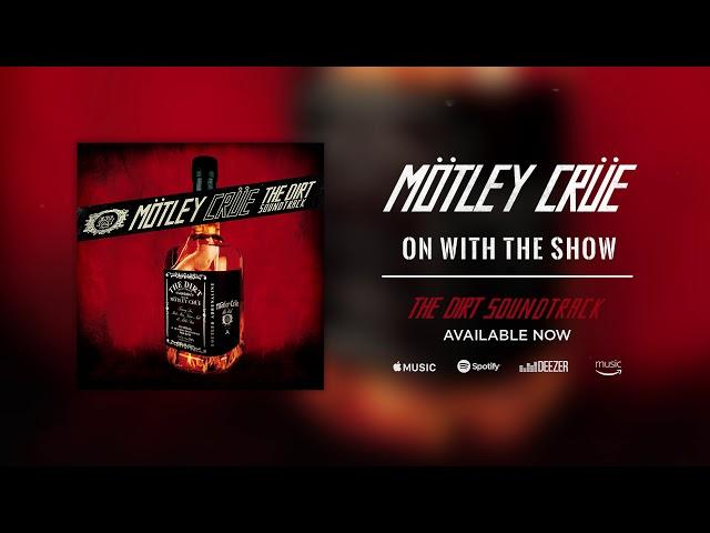 Mötley Crüe - On With The Show (Official Audio)