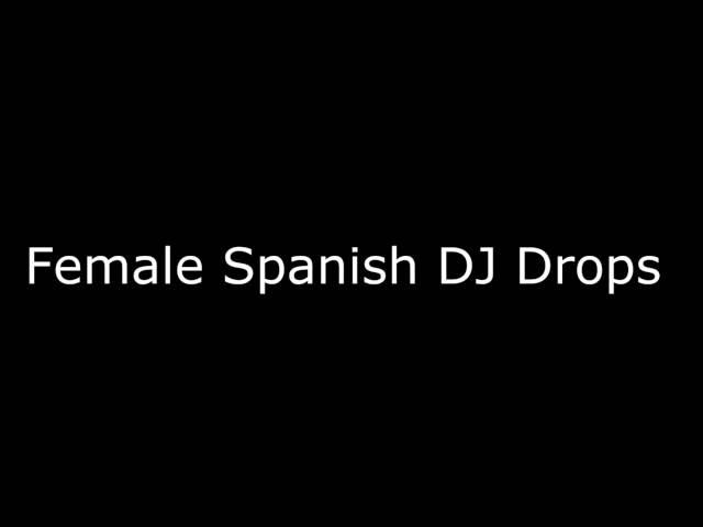 Female Spanish DJ Drops