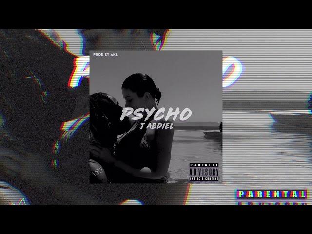 J Abdiel - Psycho