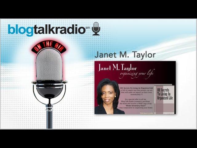  Life - Janet M. Taylor - "The Organized Presenter"