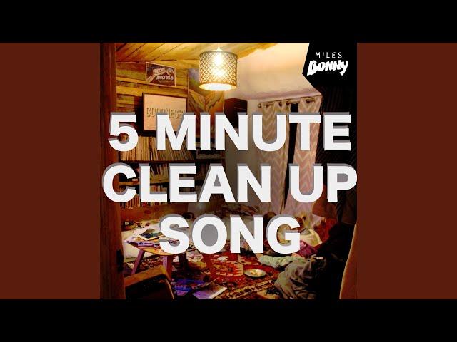 5 Minute Clean Up Song (Clean Up the House)