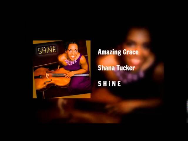 Shana Tucker - "Amazing Grace"