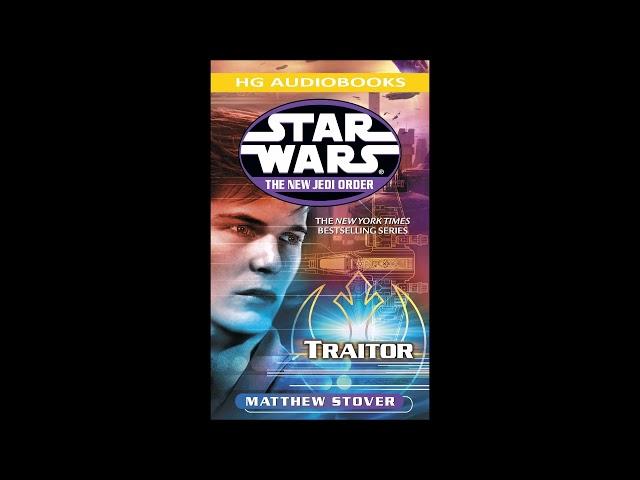 STAR WARS The New Jedi Order Traitor - Full Unabridged Audiobook NJO BOOK 13